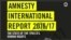 Международная организация Amnesty International опубликовала очередной ежегодный доклад «Права человека в мире 2016/2017»