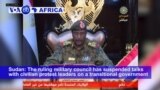 VOA60 Africa - Sudanese Military Suspends Talks with Civilian Protest Leaders