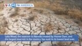 VOA60 America - Lake Mead, the largest water reservoir in the country, has sunk to its lowest level ever