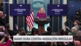 Casa Blanca reitera mano dura contra migración irregular en EEUU