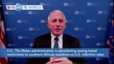 VOA60 Africa - Fauci: U.S. considers easing travel restrictions to southern African countries