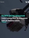 Pecinta Drone Makassar Turut Kirim Obat & Makanan Untuk Pasien COVID-19