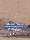 Tabrakan Pesawat Kembali Terjadi di AS, 2 Orang Tewas