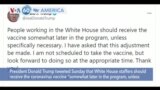 VOA60 America- Trump said White House staffers will wait for COVID vaccine