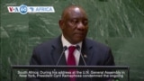 VOA 60: South African President condemns ongoing violence in Gaza during UNGA speech, and more