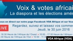 Rejoignez-nous en direct sur notre page Facebook VOA Afrique et sur VoaAfrique.com Regardez, suivez et laissez vos commentaires. Jeudi, le 30 juin 2016 15:00 - 16:30 Heure de l’Afrique de l’Ouest 16:00 - 17:30 Heure de l’Afrique centrale 17:00 - 18:30 Heure de l’Afrique de l’Est 10:00 - 11:30 Heure de la côte Est des Etats-Unis