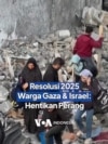 Resolusi 2025 Warga Gaza dan Israel: Hentikan Perang