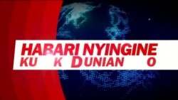 Habari mbalimbali za dunia kwa ufupi