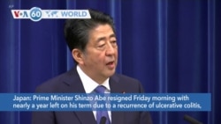 VOA60 Addunyaa - Prime Minister Shinzo Abe of Japan resigned Friday morning due to ulcerative colitis