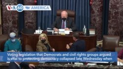 VOA60 America - Republican Filibuster Blocks US Voting Bill