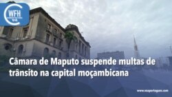 Washington Fora d’Horas: Câmara de Maputo suspende multas de trânsito na capital moçambicana