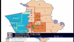 Shqipëria me 13 blloqe për kërkim nafte