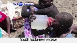 VOA60 Africa - South Sudan: Thousands receive emergency food deliveries