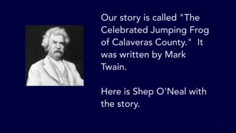 ‘The Celebrated Jumping Frog of Calaveras County,’ by Mark Twain