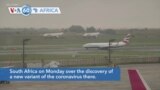 VOA60 Africa - A growing number of countries bar travelers from South Africa