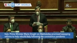 VOA60 Addunyaa - taly: Prime Minister Mario Draghi on Wednesday promised sweeping reforms