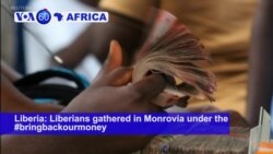 VOA60 Africa- Liberians protest stolen funds