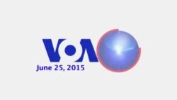 VOA60 World- June 25, 2015