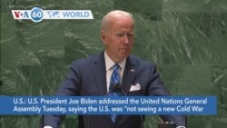 VOA60 World- U.S. President Joe Biden said the U.S. was "not seeking a new Cold War or a world divided" at the UNGA