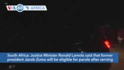 VOA60 Afrikaa - South Africa: Former President Zuma Turns Himself In for Prison Term