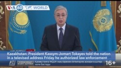 VOA60 World - Kazakh President Issues Shoot-to-Kill Order to Quell Protests
