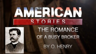 
'The Romance of a Busy Broker' by O. Henry
