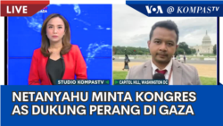 Laporan VOA untuk Kompas TV: Netanyahu Minta Dukungan Kongres AS bagi Perang di Gaza