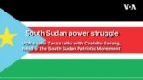 South Sudan power struggle