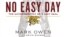 This book cover image released by Dutton shows "No Easy Day: The Firsthand Account of the Mission that Killed Osama Bin Laden," by Mark Owen with Kevin Maurer. 