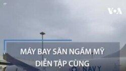 Máy bay săn ngầm Mỹ diễn tập cùng tàu chiến Việt Nam