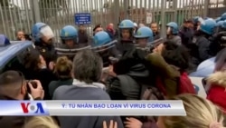 Ý: Tù nhân bạo loạn vì virus corona