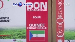 VOA60 AFIRKA: Kasar Equatorial Guinea Ta Dauko Magungunan Gargajiya 11,500 Na Cutar Coronavirus Daga Kasar Madagaskar