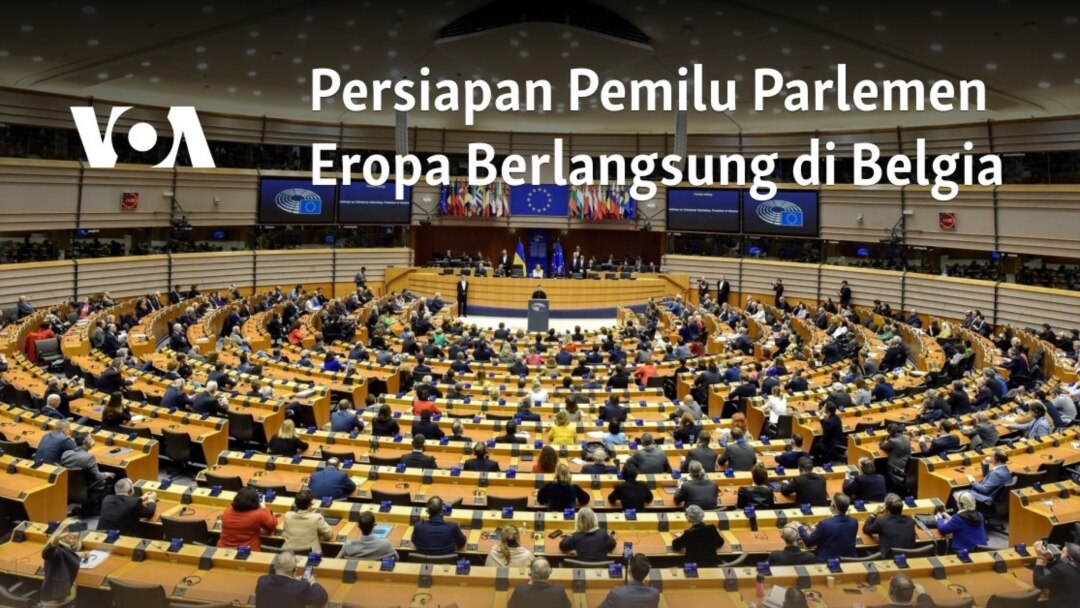 Persiapan Pemilu Parlemen Eropa Berlangsung di Belgia