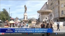 Maqedoni, heshtje para votimit në referendumin e 30 shtatorit