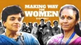 Making Way For Women  (S4, E03) | 52 Documentary