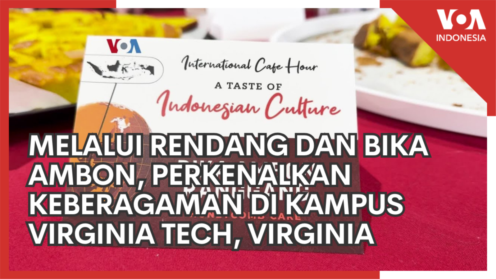 Melalui Rendang dan Bika Ambon, Perkenalkan Keberagaman di Kampus Virginia Tech Blacksburg, Virginia