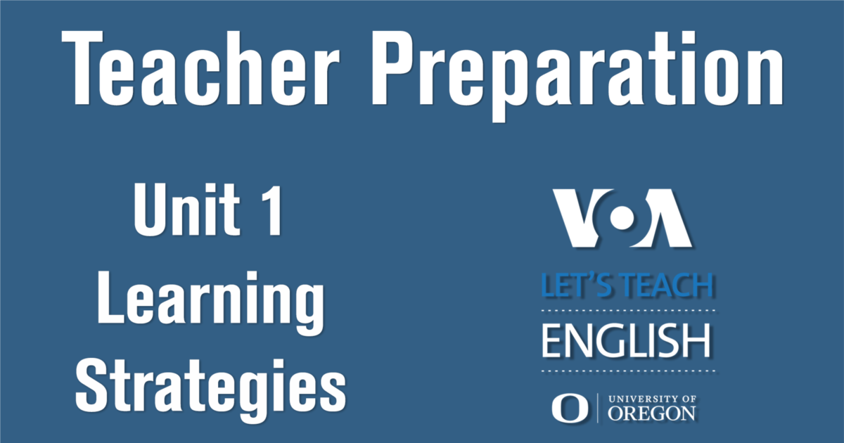 Let's Teach English Unit 1: Learning Strategies