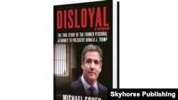 Esta imagen facilitada por Skyhorse Publishing muestra la carátula del libro de Michael Cohen, titulado "Desleal, la historia del ex abogado personal de Donald Trump".