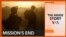 The Inside Story - Mission's End THUMBNAIL
