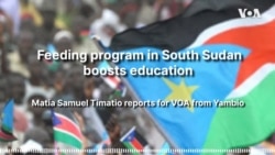 Feeding program boosts education in South Sudan