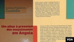 Um Olhar À Presença Muçulmana em Angola, livro de Padre António Custódio