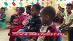 Ethiopia: Vita vya miaka miwili vimewaathiri watoto kisaikolojia katika mkoa wa Tigray