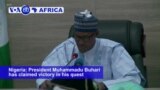 VOA60 Africa - Nigeria's Buhari Wins Second Term as President