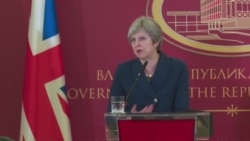 Британската премиерка Тереза Меј за опасностите од руското влијание на Балканот и во Европа