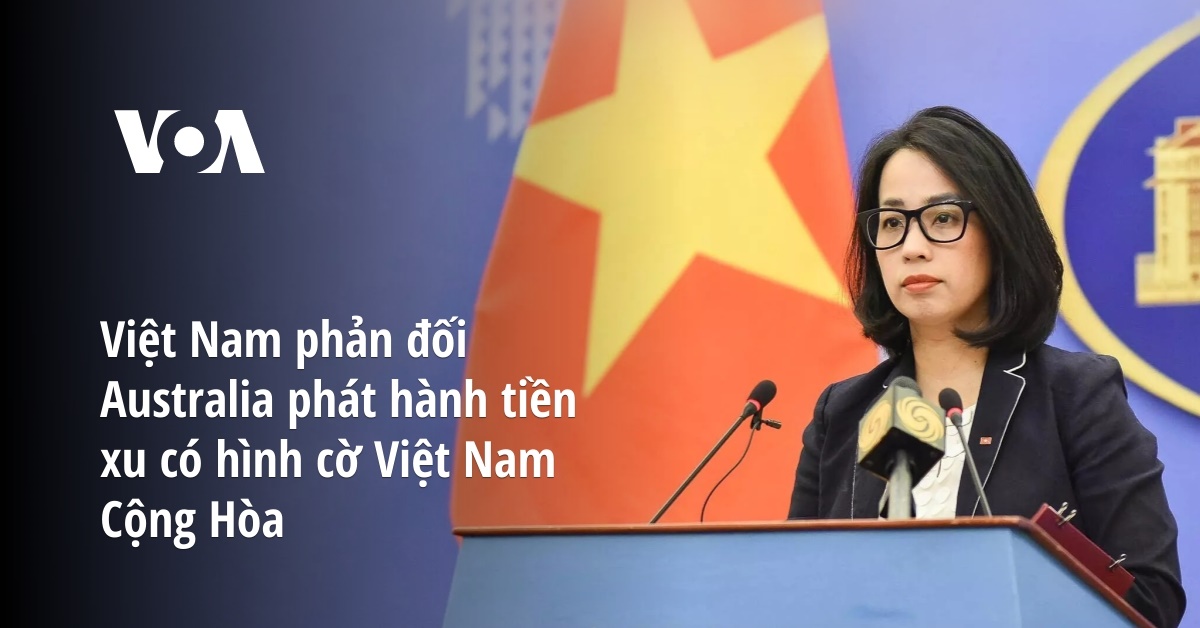 Việt Nam phản đối Australia phát hành tiền xu có hình cờ Việt Nam Cộng Hòa