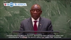 VOA60 Africa-South African President Cyril Ramaphosa called for reforms in global governance structures, including the U.N. Security Council