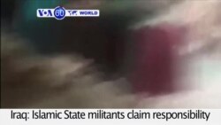 VOA60 World PM - Islamic State attack in Baghdad kills at least 18