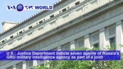 VOA60 World PM - US Announces Charges Against 7 Russian Intelligence Officers