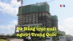 Đà Nẵng trục xuất người Trung Quốc