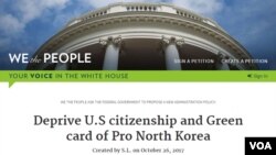 미국에 거주하는 친북 인사들의 미 시민권과 영주권 박탈을 요청하는 청원이 백악관 인터넷 청원 사이트에 게재됐다.